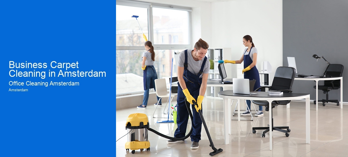 Business Carpet Cleaning in Amsterdam